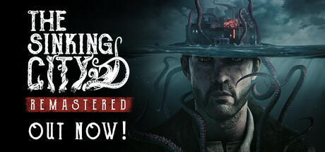 The Sinking City Remastered 沉没之城 v2025.05.13 豪华中文重制版