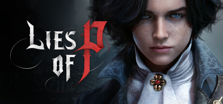 Lies of P 匹诺曹的谎言 v1.8.0.0 豪华中文版