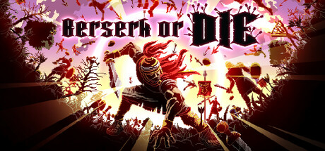 Berserk or Die 不狂暴即死亡 v1.0.0 中文版